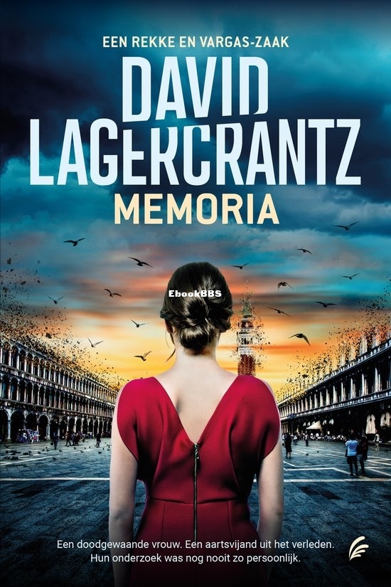 Memoria - Rekke & Vargas 02 - David Lagercrantz - Dutch Memoria - Rekke & Vargas 02 - David Lagercrantz - Dutch