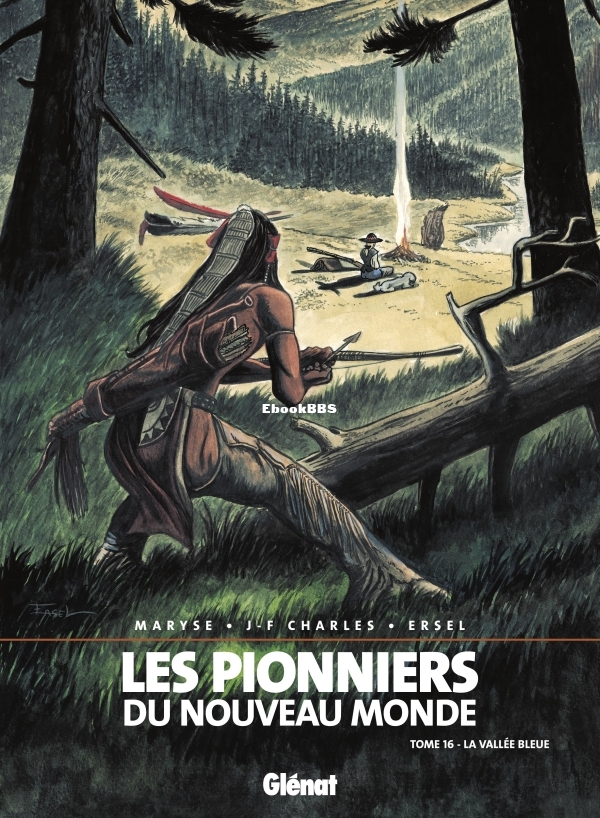 Les.Pionniers.du.Nouveau.Monde.T16.La.vallee.Bleue.2006-01.jpg