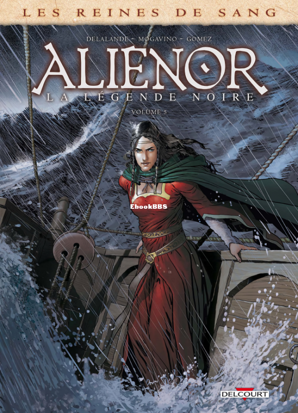Les_Reines_de_Sang_-_Alienor_-_05_-_Alienor_la_Legende_noire_5_-_U3840 - 1.png