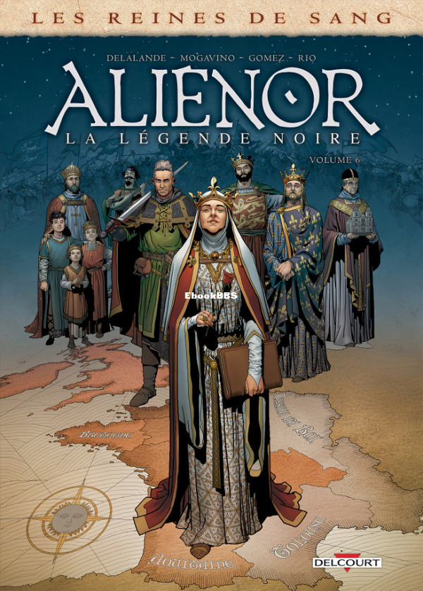 Les_Reines_de_Sang_-_Alienor_-_06_-_Alienor_la_Legende_noire_6_-_U3840 - 1.png