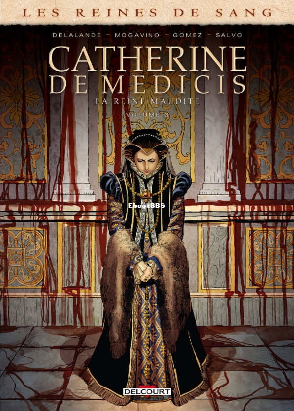 Les_Reines_de_Sang_-_Catherine_de_Medicis_-_03_-_La_Reine_Maudite_-_U3840 - 1.png