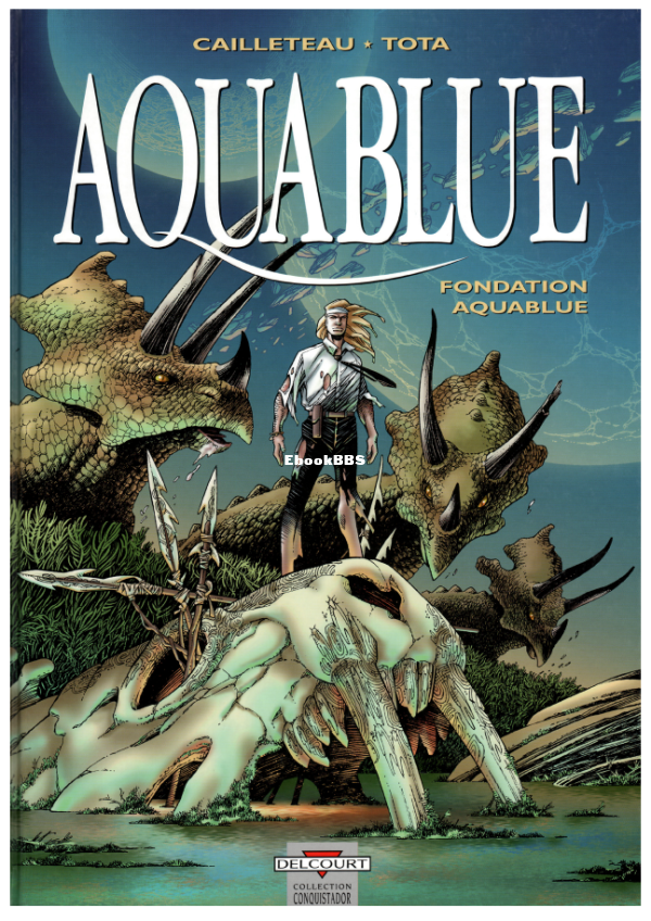 Aquablue_T08_-_Fondation_Aquablue__Cailleteau_T_Tota_C - 1.png