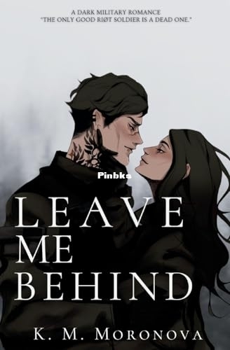Leave Me Behind - K.M. Moronova.jpg