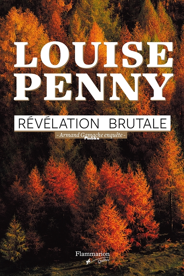 Revelation brutale -05- Louise Penny.jpg