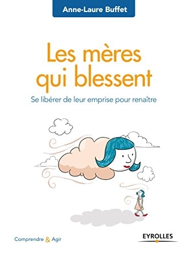 Les mères qui blessent (Anne-Laure Buffet) (Z-Library).jpg