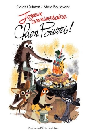 Chien Pourri 8 Joyeux Anniversaire Chien Pourri  (Colas Gutman) (Z-Library).jpg