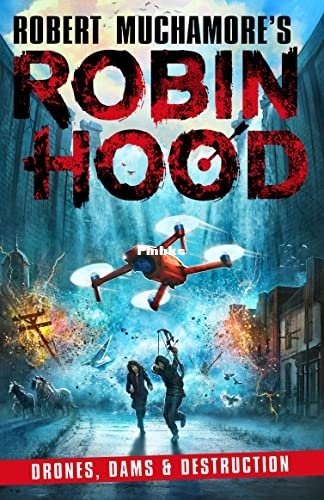 Drones-Dams-Destruction-Robin-Hood-4-by-Robert-Muchamore-Download.jpg
