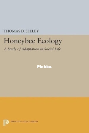 Honeybee Ecology A Study of Adaptation in Social Life (Thomas D. Seeley) (Z-Library).jpg