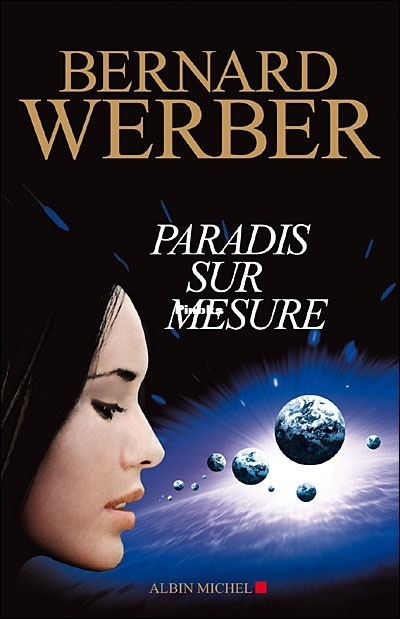 Paradis sur mesure (Werber, Bernard) (Z-Library).jpg