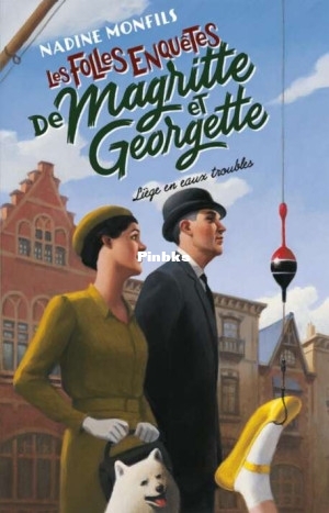 Liège en eaux troubles (Les Folles enquêtes de Magritte et Georgette 04) (Nadi.jpg