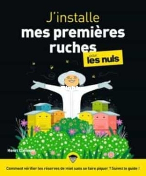 Jinstalle mes premières ruches pour les Nuls (Henri Clement) (Z-Library.jpg