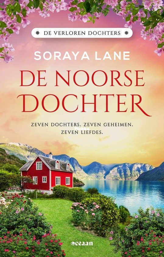 De Noorse Dochter - De Verloren Dochters 07 - Soraya Lane - Dutch