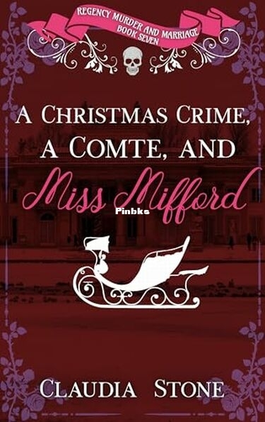A Christmas Crime, a Comte, and Miss Mifford.jpg