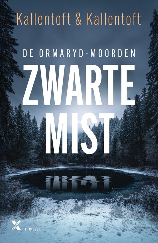 Zwarte Mist - De Ormaryd Moorden 1 - Mons Kallentoft - Dutch