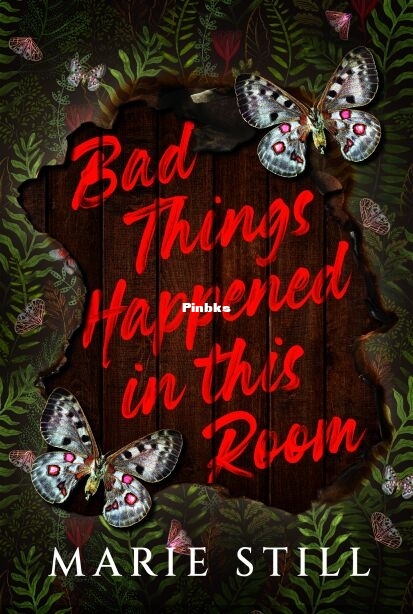 Bad Things Happened in This Room.jpg