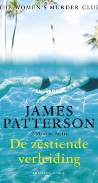 De Zestiende Verleiding - Womens Murder Club 16 - James Patterson en Maxine Paetro - Dutch