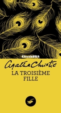 La Troisième Fille - Hercule Poirot 34 - Agatha Christie - French