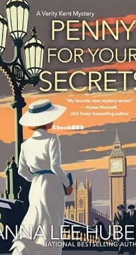 Penny for Your Secrets - A Verity Kent Mystery 3 - Anna Lee Huber - English