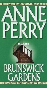 Brunswick Gardens - Charlotte and Thomas Pitt 18 - Anne Perry - English