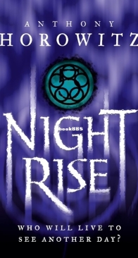 Nightrise - The Power of Five 03 - Anthony Horowitz - English