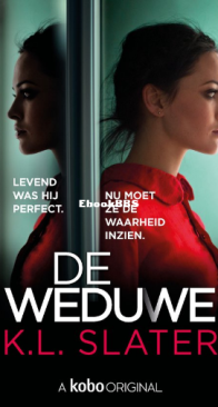 De Weduwe - K.L.Slater - Dutch