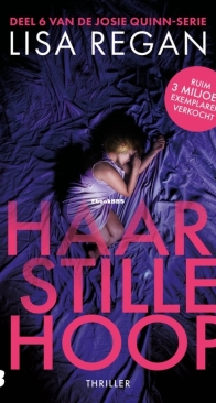 Haar Stille Hoop - Josie Quinn 6 - Lisa Regan - Dutch