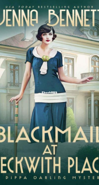 Blackmail at Beckwith Place - Pippa Darling Mysteries 04 - Jenna Bennett - English