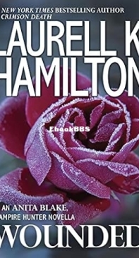 Wounded - Anita Blake, Vampire Hunter 24.5 - Laurell K Hamilton - English