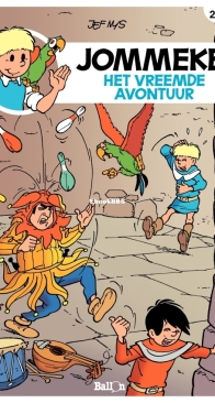 Jommeke - Het Vreemde Avontuur - Issue 245 - Ballon Media 2008 - Jef Nys - Dutch