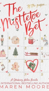 The Mistletoe Bet - Strawberry Hollow 01 - Maren Moore - English