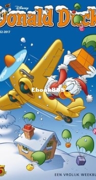 Donald Duck - Dutch Weekblad - Issue 52 - 2017 - Dutch