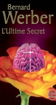L'Ultime Secret - Aventurier De La Science 2 - Bernard Werber - French