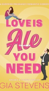 Love Is Ale You Need - Brews and Flings 1 - Gia Stevens - English