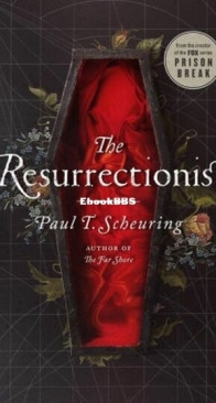 The Resurrectionist - Paul T. Scheuring - English
