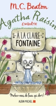 A La Claire Fontaine - Agatha Raisin Enquête 07 - M.C. Beaton - French