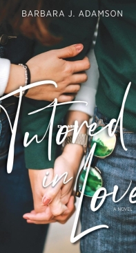 Tutored in Love - Barbara J. Adamson - English