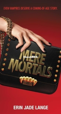 Mere Mortals - Erin Jade Lange - English
