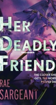 Her Deadly Friend - Rae Sargeant - English