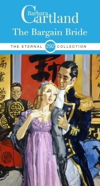 The Bargain Bride - Eternal Collection 292 - Barbara Cartland - English