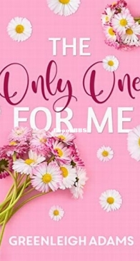 The Only One for Me - Greenleigh Adams - English