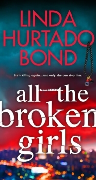 All The Broken Girls - Linda Hurtado Bond - English