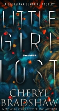 Little Girl Lost - Georgiana Germaine 1 - Cheryl Bradshaw - English