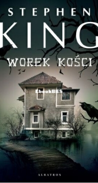 Worek Kości - Stephen King - Polish