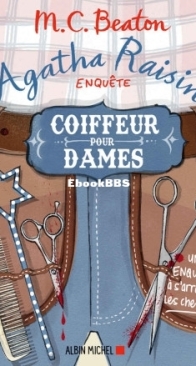 Coiffeur Pour Dames - Agatha Raisin Enquête 08 - M.C. Beaton - French