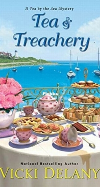 Tea & Treachery - Tea by the Sea Mysteries 1 - Vicki Delany - English