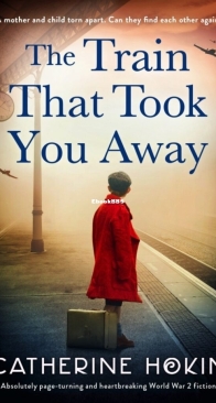 The Train That Took You Away -  Catherine Hokin - English
