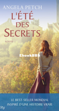L'Eté Des Secrets - Angela Petch - French