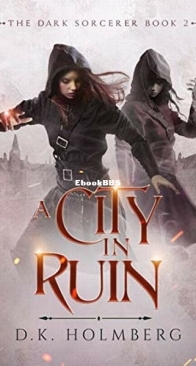 A City in Ruin - The Dark Sorcerer 2 - D. K. Holmberg - English