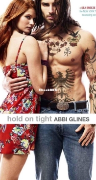 Hold on Tight - Sea Breeze  8 - Abbi Glines - English