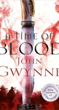 A Time of Blood (Of Blood and Bone 2)John  Gwynne  - English